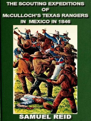 cover image of The Scouting Expeditions of McCulloch's Texas Rangers In Mexico In 1846
